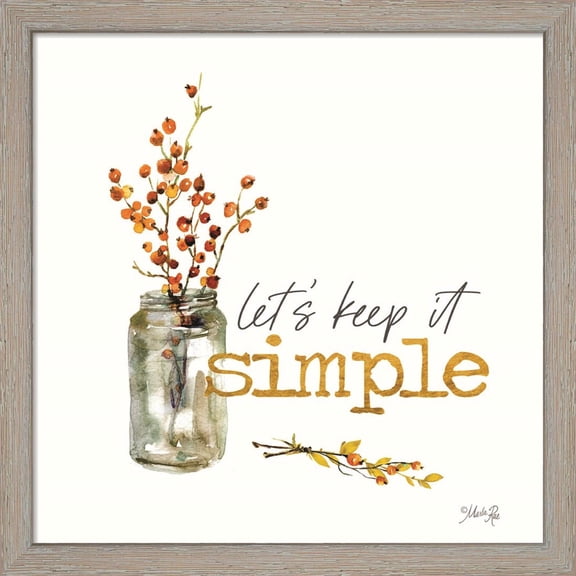 Great Art Now Let's Keep It Simple by Marla Rae, Framed Wall Art, 13W x 13H