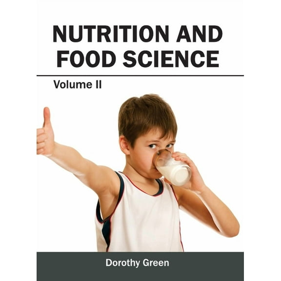 Nutrition and Food Science: Volume II, (Hardcover)