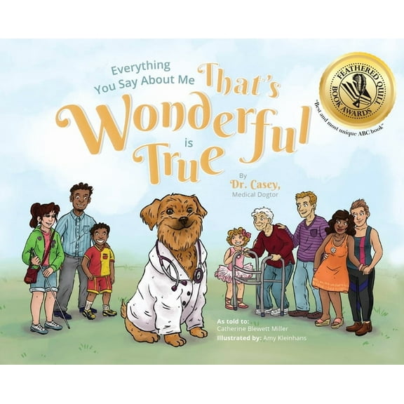 Everything You Say About Me That's Wonderful is True (Hardcover)