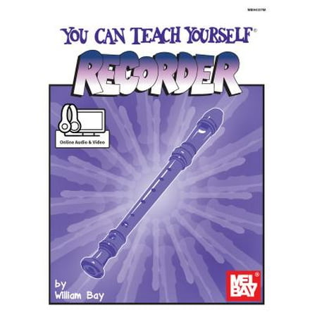 Teach Yourself Recorder - You Can Teach Yourself Recorder