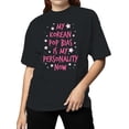 thumbnail image 2 of K-Pop Bias Personality Statement Women's T-shirt, 2 of 3