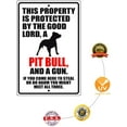 thumbnail image 5 of This Property is Protected by The Good Lord A Pit Bull Dog Unique Novelty Caution Outdoor Warning Notice Aluminum Metal Sign 8"x12", 5 of 5