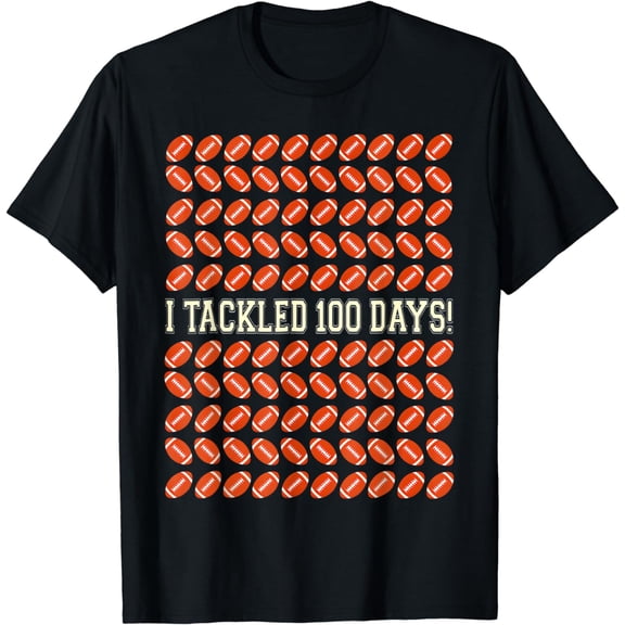 I Tackled 100 Days Of School Shirt, Football 100th Day Gifts T-Shirt