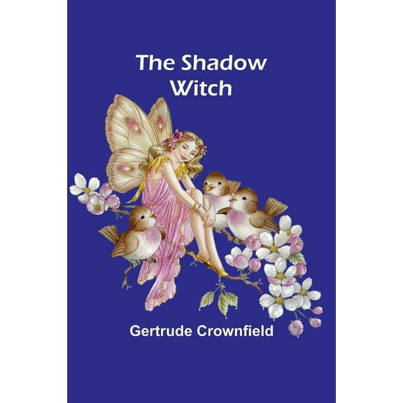 The Shadow Witch, (Paperback)
