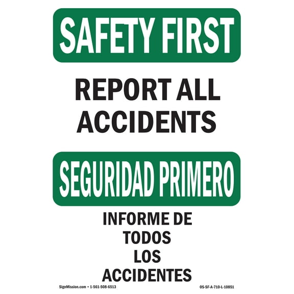 OSHA SAFETY FIRST Sign - Report All Accidents | Plastic Sign | Protect Your Business, Construction Site, Warehouse & Shop Area | Made in the USA