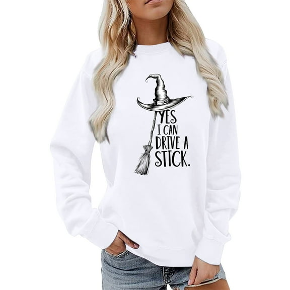 Arlun Yes I Can Drive A Stick Sweatshirts For Women Halloween Witch Printed Pullover Sweatshirts Plus Size Crew Neck Long Sleeve Loose Comfy Hoodless Tops White XL