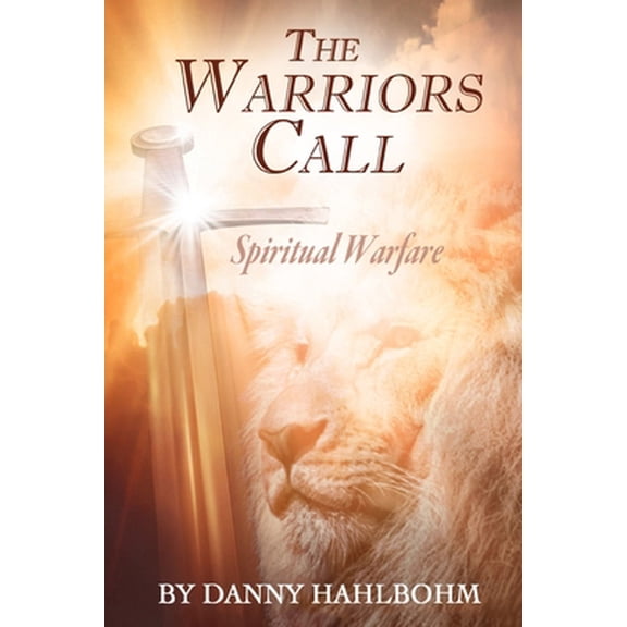 Pre-Owned Warriors Call (Paperback) 1678153087 9781678153083