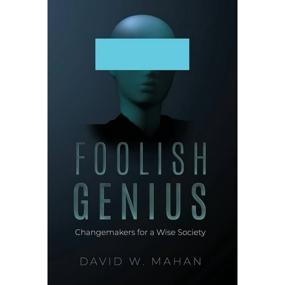Foolish Genius, (Paperback)