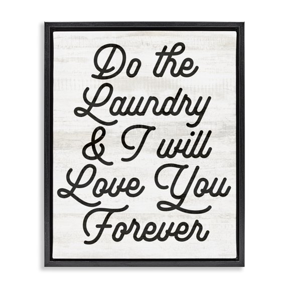 Stupell Industries Rustic Lodge Do The Laundry I'll Love You Phrase Black Floating Frame Canvas Art, 25 x 31, by Lil' Rue