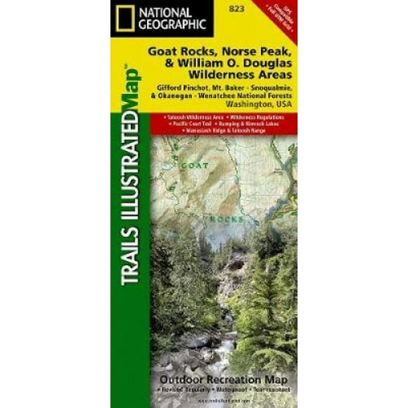 Goat Rocks, Norse Peak, & William O. Douglas Wilderness Areas, Washington, USA Outdoor Recreation Map: Gifford Pinchot, Mt. Baker - Snoqualmie & Okano