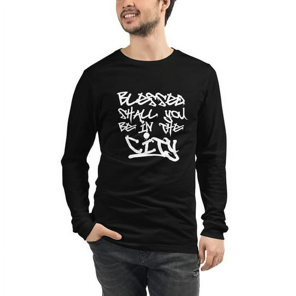 Blessed Shall You Be In The City & Field I Unisex Long Sleeve Tee