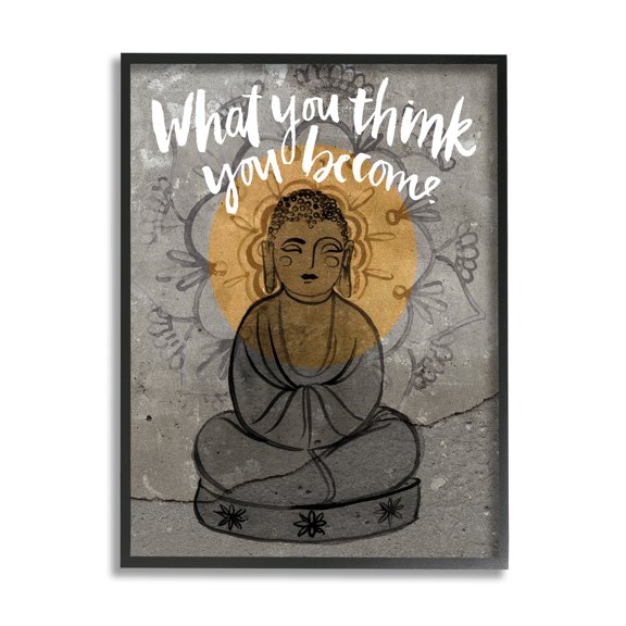 Stupell Industries What You Think You Become Phrase Floral Pattern Buddha, 11 x 14, Designed by Jennifer Paxton Parker