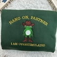 thumbnail image 2 of Hang On Partner I’m Overstimulated Embroidered Shirt, Cowboy Frog Unhinged Shirt, Weirdcore Shirt, funny jumper,top, Frog Embroidered Shirt, 2 of 5