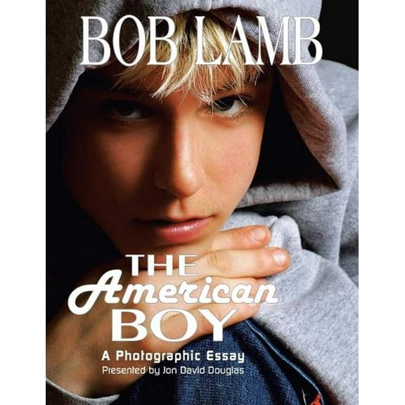 The American Boy, a Photographic Essay (Paperback)