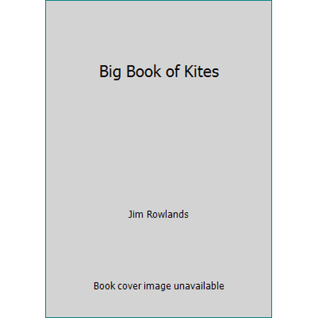 Big Book of Kites [Paperback - Used]