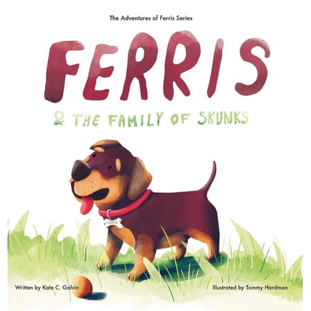 Ferris and the Family of Skunks, (Hardcover)