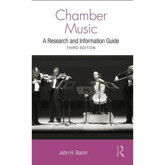 Routledge Music Bibliographies Chamber Music: A Research and Information Guide, (Paperback)