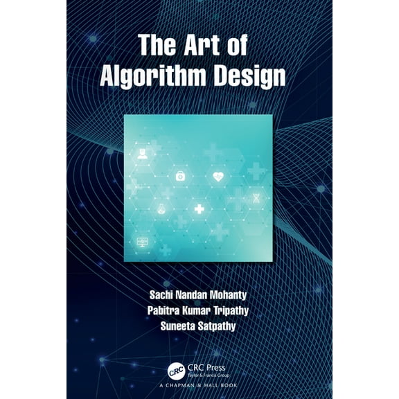 The Art of Algorithm Design, (Hardcover)