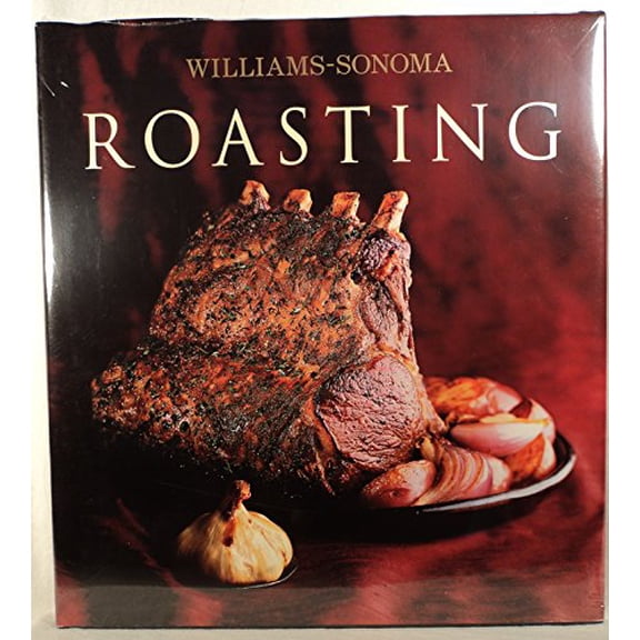 Pre-Owned Williams-Sonoma: Roasting (Hardcover) 074322681X 9780743226813