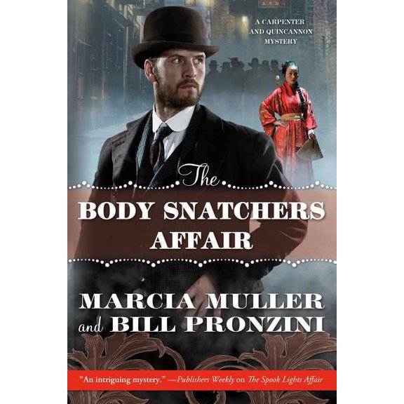 Carpenter and Quincannon The Body Snatchers Affair, Book 3, (Paperback)