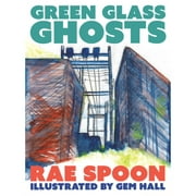 Pre-Owned Green Glass Ghosts (Paperback 9781551528380) by Rae Spoon