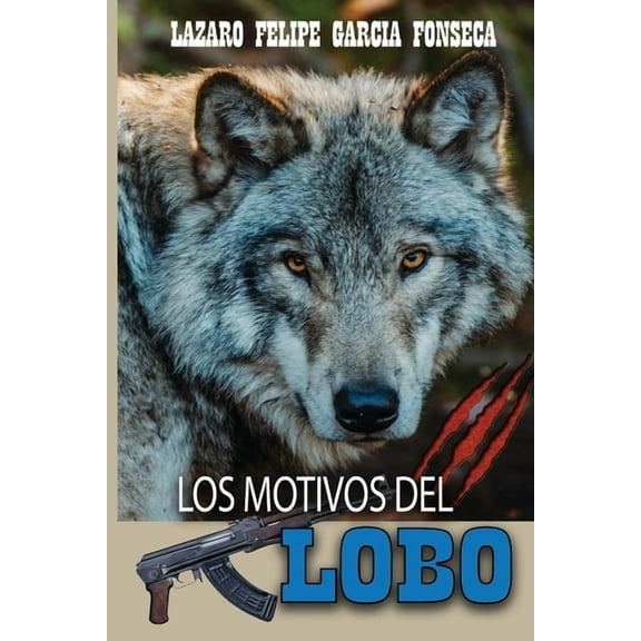 Los Motivos del Lobo, (Paperback)