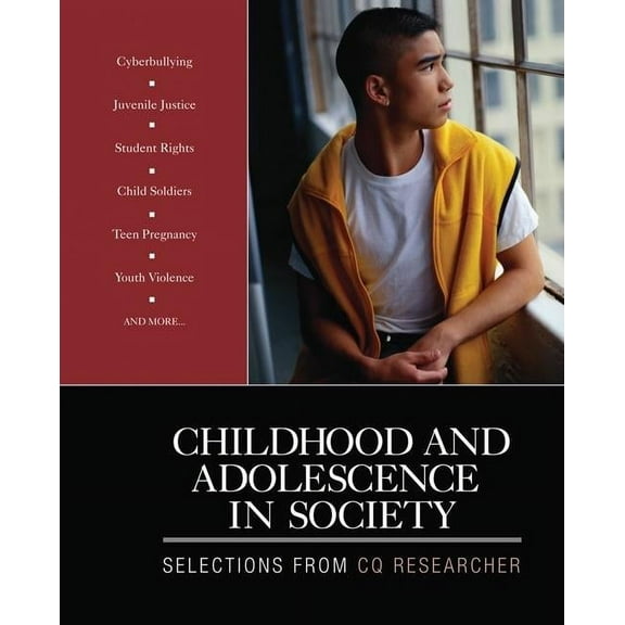 Childhood and Adolescence in Society: Selections From CQ Researcher, (Paperback)