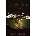 thumbnail image 2 of Holding Lies : A Novel (Hardcover), 2 of 2