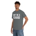 thumbnail image 3 of Don't Be A Richard Unisex Classic T-Shirt, 3 of 5