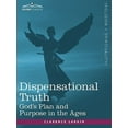 thumbnail image 3 of Dispensational Truth: or God's Plan and Purpose in the Ages, 3 of 3