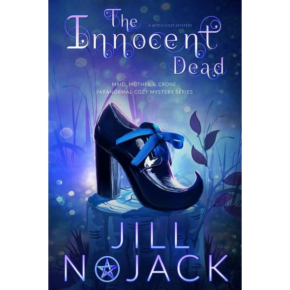 The Innocent Dead: A Witch Cozy Mystery