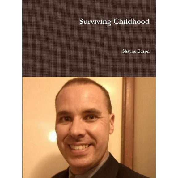 Surviving Childhood, (Paperback)