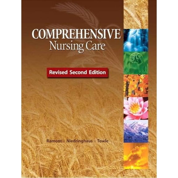 Pre-Owned Comprehensive Nursing Care, Revised Second Edition (2nd Edition), 9780132560269, 0132560267, Hardcover, 2 edition