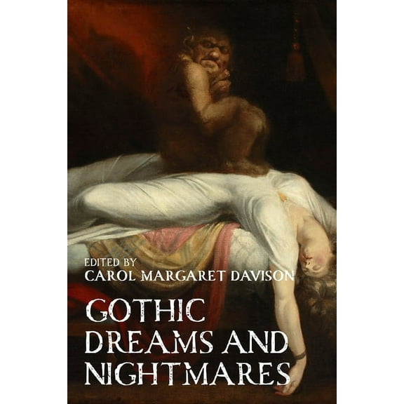 Gothic Dreams and Nightmares, (Paperback)