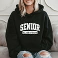 thumbnail image 2 of Senior Class Of 2026 - Funny Graduation Gift Hoodie, 2 of 3