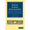 Royal Naval Biography Supplement: Or, Memoirs of the Services of All the Flag-Officers, Superannuated Rear-Admirals, Retired-Captains, Post-Captains,