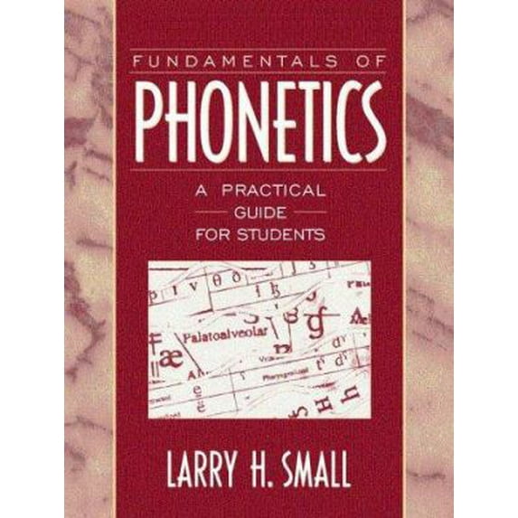 Pre-Owned Fundamentals of Phonetics: A Practical Guide for Students (with FREE Audio CD) (Paperback) 0205273319 9780205273317