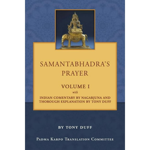 Samantabhadra's Prayer Volume I, (Paperback)