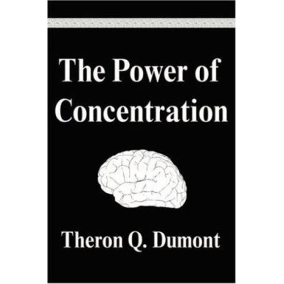 Pre-Owned The Power of Concentration (Hardcover) 1599867338 9781599867335