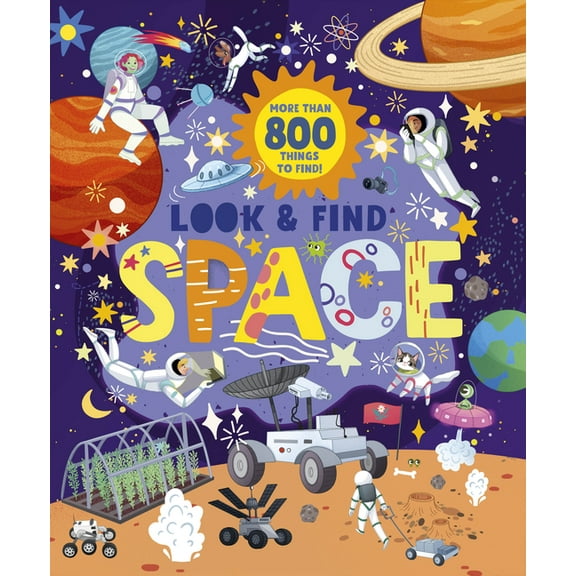 Big Look and Find Look and Find Space: More Than 800 Things to Find!, (Hardcover)