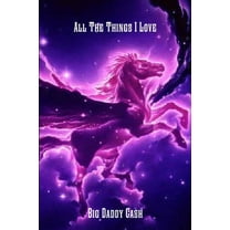 All the Things I Love, (Paperback)