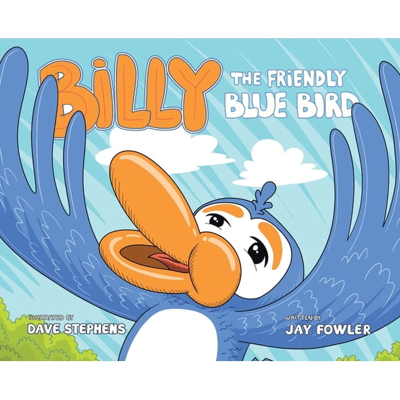 Billy the Friendly Blue Bird (Hardcover)