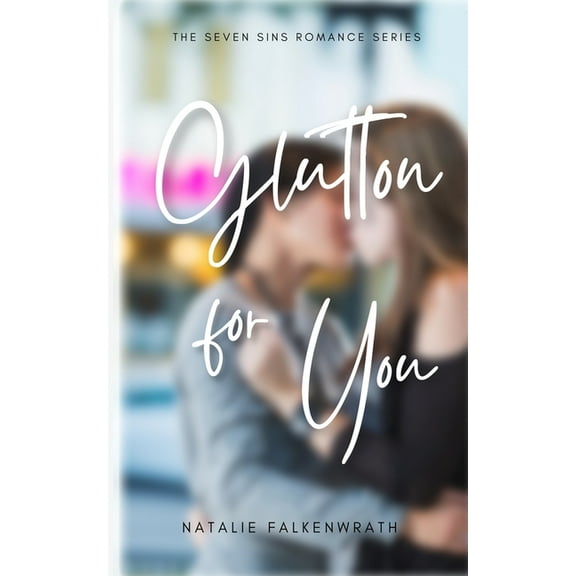 Glutton for You, (Paperback)