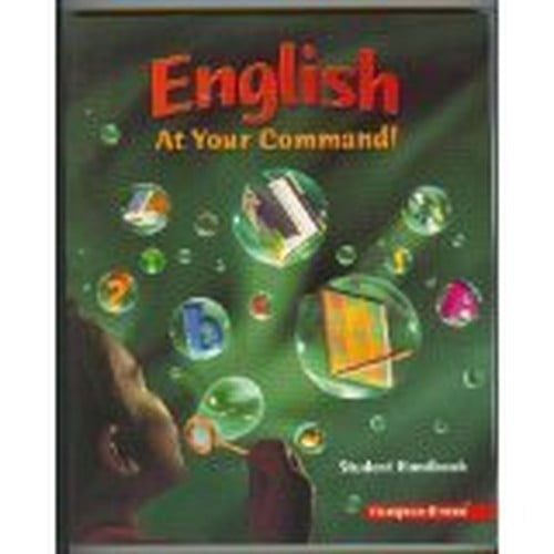 Pre-Owned English at Your Command! (Student Handbook) (Paperback) 0736216464 9780736216463