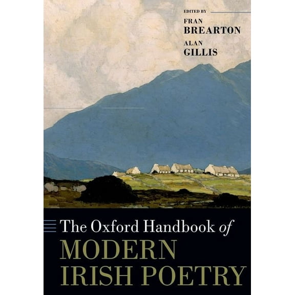 Oxford Handbooks The Oxford Handbook of Modern Irish Poetry, (Hardcover)