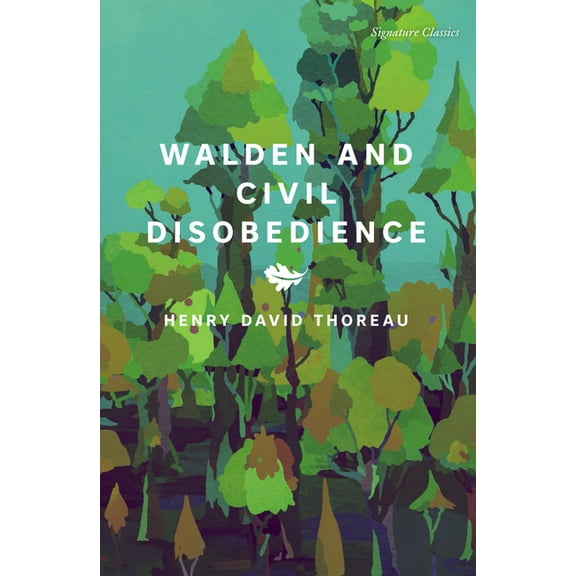 Signature Editions Walden and Civil Disobedience, (Paperback)