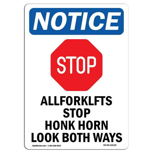 SignMission OS-NS-A-1824-V-10118 18 x 24 in. OSHA Notice Sign - All Forklifts Stop