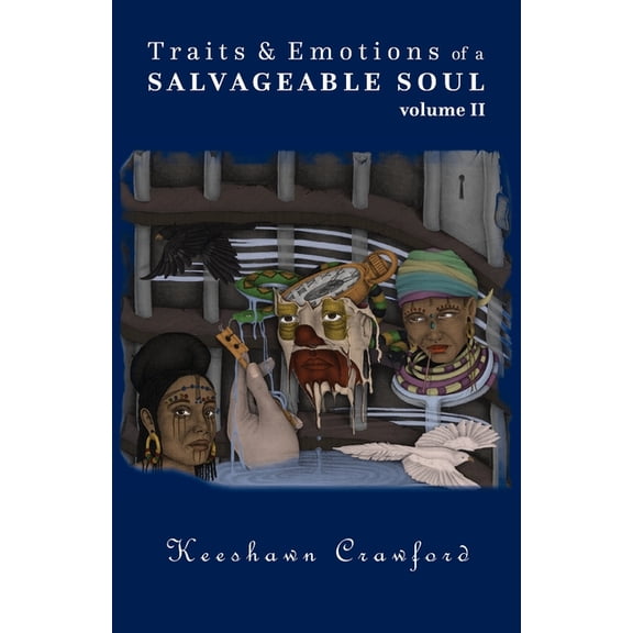 Traits and Emotions of a Salvageable Soul Vol II, (Paperback)