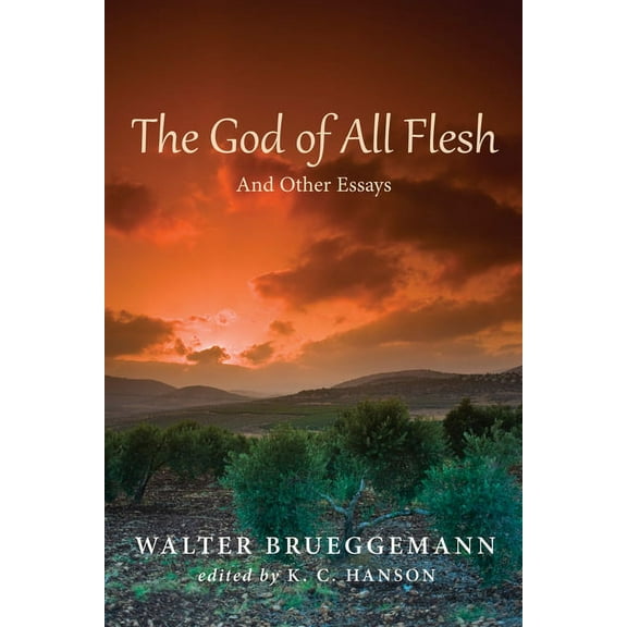 The God of All Flesh (Hardcover)