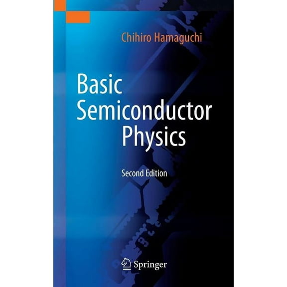 Basic Semiconductor Physics, (Hardcover)